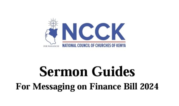 2024 Finance Bill – Aide Memoir From The National Council Of Churches Of Kenya