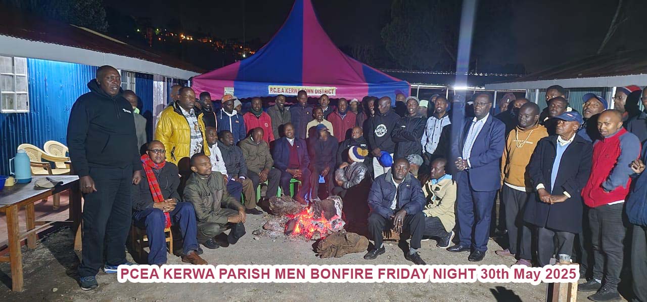 PCEA KERWA PARISH MEN BONFIRE FRIDAY NIGHT 30th May.jpeg
